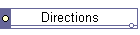 Directions